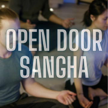 The Open Door Sangha – Thursdays