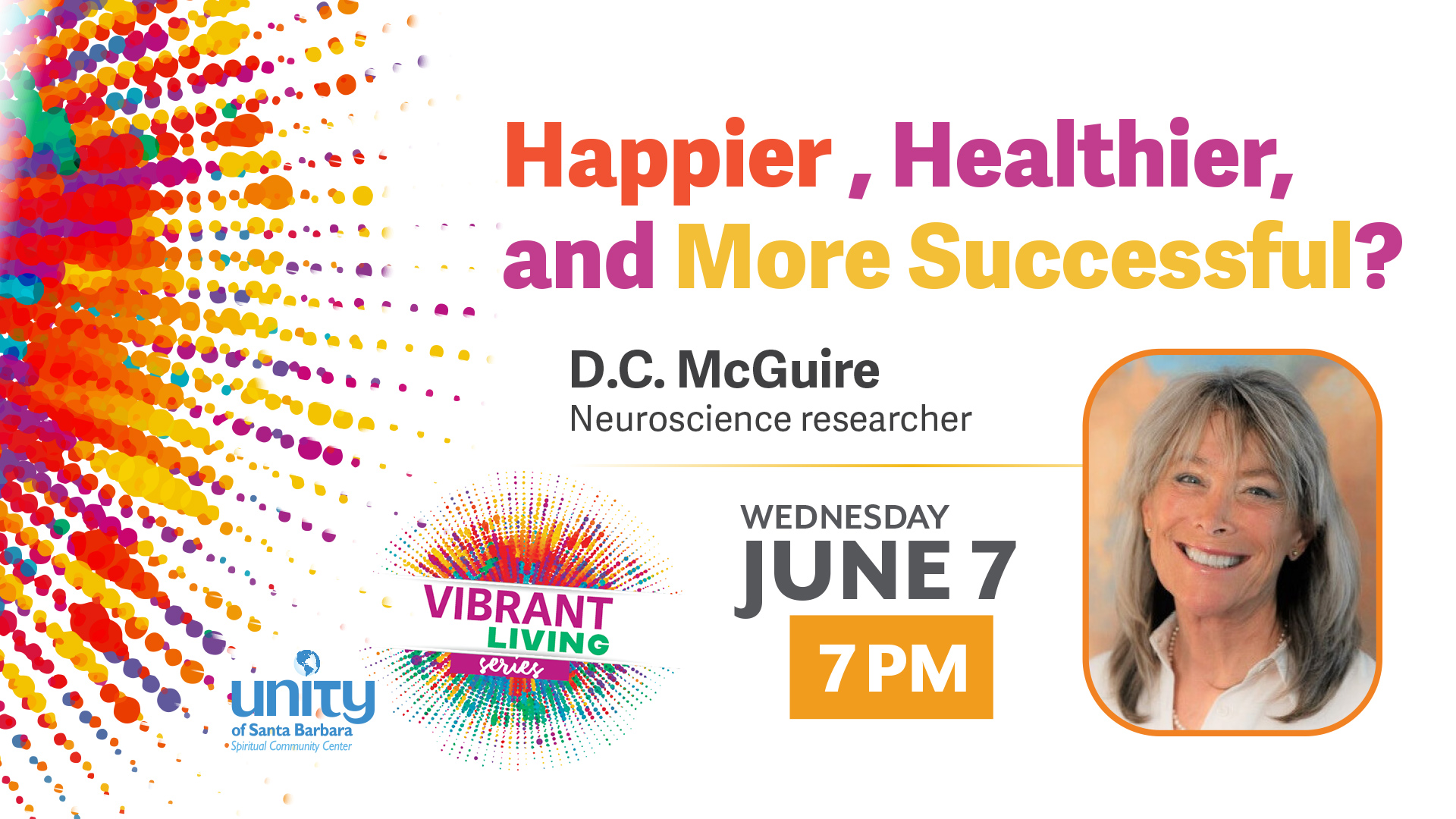 Happier, Healthier, and More Successful?