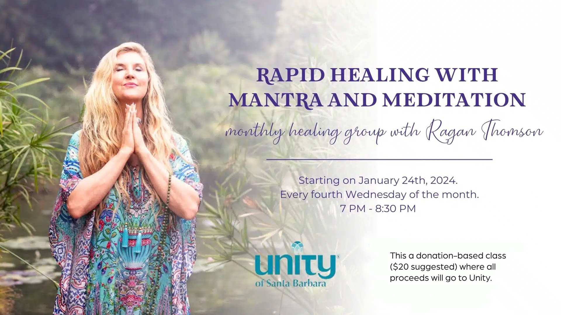 Rapid Healing with Mantra and Meditation w/ Ragan Thomson